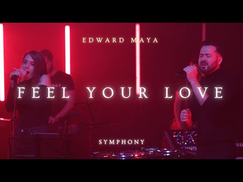 Edward Maya "SYMPHONY" - FEEL YOUR LOVE (GrandArenaShow)
