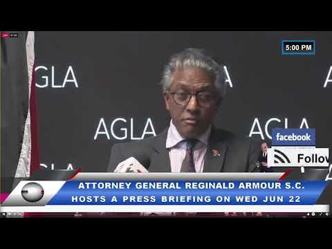 ATTORNEY GENERAL REGINALD ARMOUR S.C., AT A PRESS CONFERENCE ON WEDNESDAY 22ND JUNE, 2022