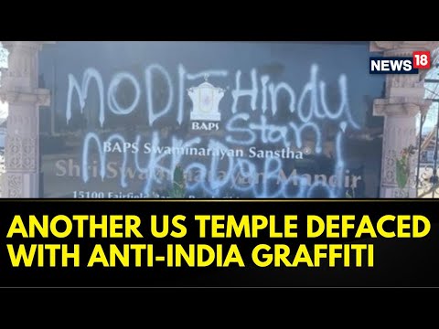 Hindu Temple Defaced In California With Anti-India Graffiti, BAPS Says ‘Will Never Let Hate…’