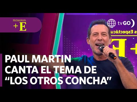 Paul Martin interpreta el tema de Los Otros Concha | Más Espectáculos (HOY)