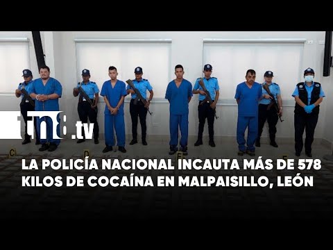 Policía Nacional incauta más de media tonelada de cocaína en Malpaisillo, León