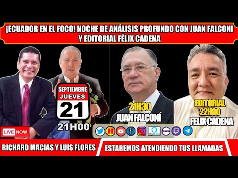 ¡Ecuador en el Foco! Noche de Análisis Profundo con Juan Falconi y Editorial Félix Cadena