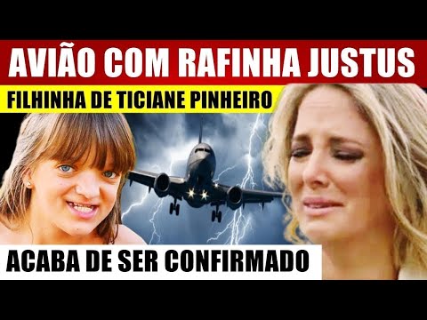 AVIÃO com RAFINHA JUSTUS, filhinha de Ticiane Pinheiro, após viagem notícia TRlSTE chega