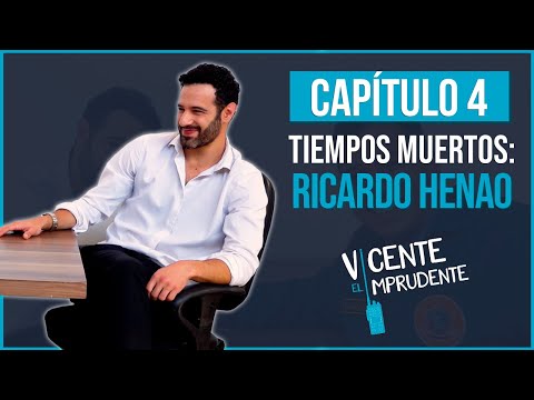 Vicente, el imprudente | Capítulo 4 | La bioenergética de Ricardo Henao