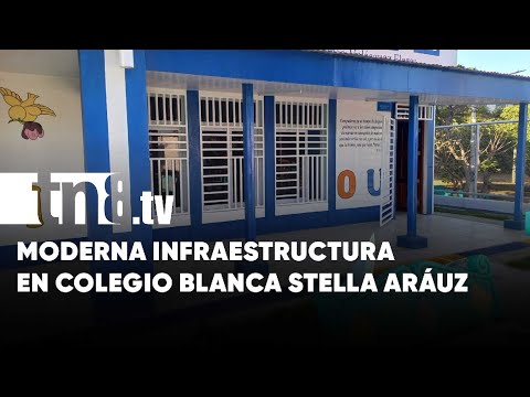 Inauguración de Moderna Infraestructura en el Colegio Blanca Stella Aráuz Pineda de Managua