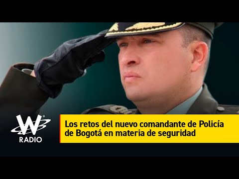 Los retos del nuevo comandante de Policía de Bogotá en materia de seguridad