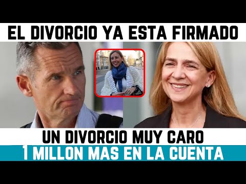 DIVORCIO FIRMADO Iñaki Urdangarin INGRESA el SEGUNDO CHEQUE de la INFANTA CRISTINA 1 millón más