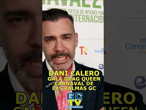 FANTÁSTICA Dani Calero sobre Gala Drag Queen del Carnaval de Las Palmas de Gran Canaria