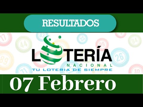Loteria Nacional Resultado de hoy 07 de Febrero del 2020