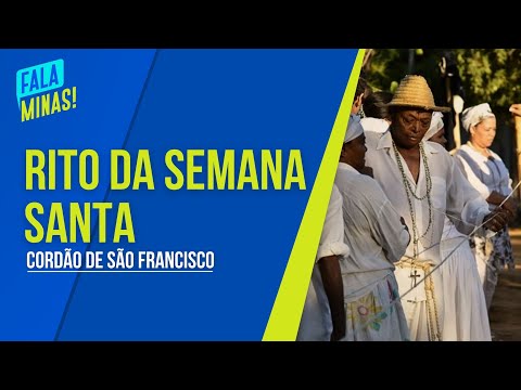 NORTE DE MINAS: FEITURA DO CORDÃO DE SÃO FRANCISCO É O RITO DE TRADIÇÃO DA SEMANA SANTA