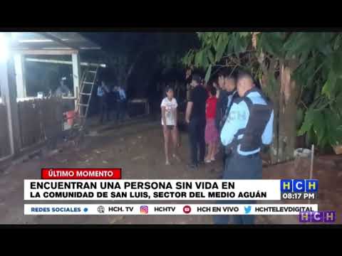 Encuentran a una persona muerta en San Luis sector del medio Aguán