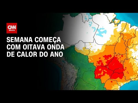 Semana começa com oitava onda de calor do ano | LIVE CNN