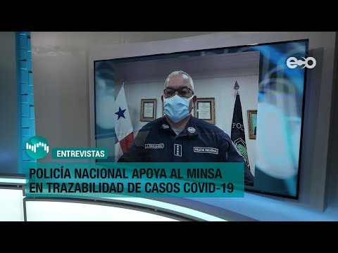 Policía Nacional apoya al MINSA en trazabilidad de casos COVID-19 | Radiografía