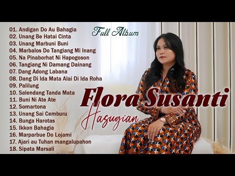 FLORA SUSANTI HASUGIAN Full Album 2025 Terbaru Dan Terpopuler