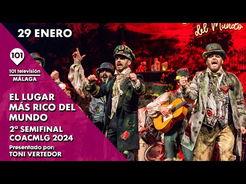 EL LUGAR MÁS RICO DEL MUNDO - COMPARSA - ALMERÍA | 2ª SEMIFINAL Carnaval de Málaga | 29 enero