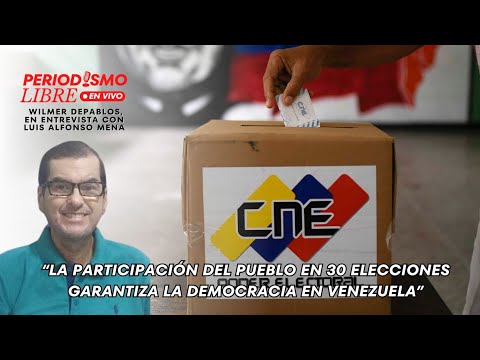 “LA PARTICIPACIÓN DEL PUEBLO EN 30 ELECCIONES GARANTIZA LA DEMOCRACIA EN VENEZUELA”: DEPABLOS