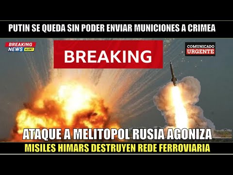 El equipo ruso agoniza Ucrania ataca Melitopol destruye la terminal ferroviaria