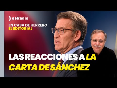 Editorial Luis Herrero: Feijóo acusa a Sánchez de abandonar sus obligaciones por propio interés