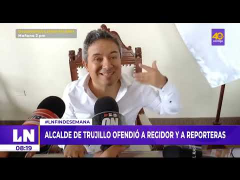 Ministerio de la mujer se pronuncia tras ofensas de alcalde de Trujillo, Arturo Fernández Bazán