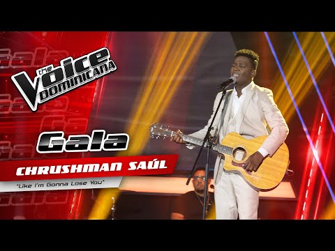 Chrushman Saul – Like I'm Gonna Lose You | Galas | The Voice Dominicana 2021