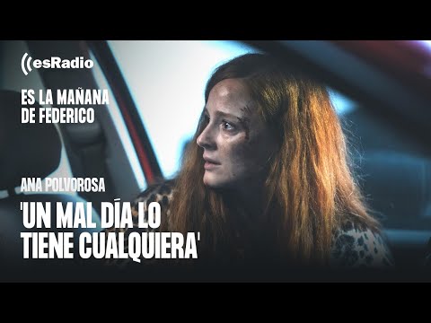 Entrevista a Ana Polvorosa por 'Un mal día lo tiene cualquiera'