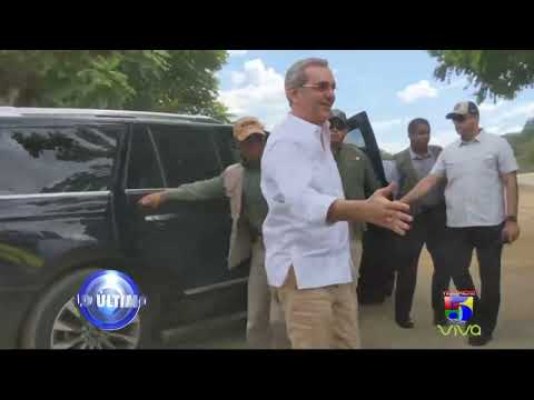 Presidente Luis Abinader visita el Muro Fronterizo dajabon | Lo Ultimo