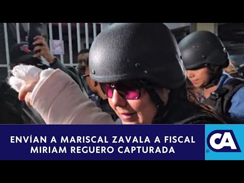 Fiscal Miriam Reguero a Mariscal Zavala mientras espera primera declaración