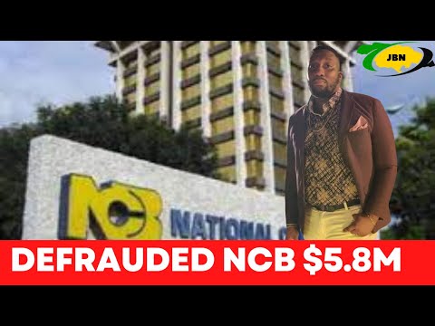 NCB Employee Arsenio Johnson Charged In Multimillion-dollar Fraud/JBNN