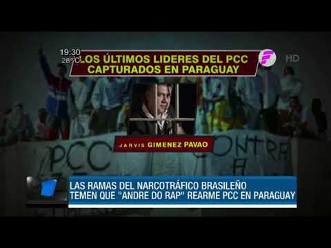 #InformeEspecial - Temen que André Do Rap rearme el PCC en Paraguay
