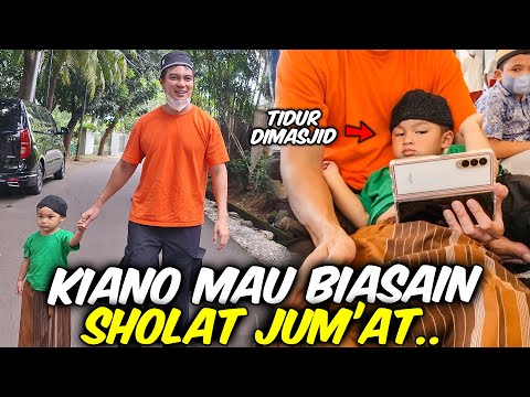 KIANO UDAH MULAI SHOLAT JUM'AT TRUS .. PAPAH PULANG, KIANO UDAH SIAP SHOLAT JUMAT ..