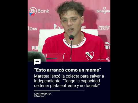 Maratea lanzó la colecta para salvar a Independiente: Esto arrancó como un meme I #Shorts