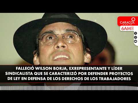 Falleció Wilson Borja, exrepresentante y excandidato a la Alcaldía de Cartagena | Caracol Radio