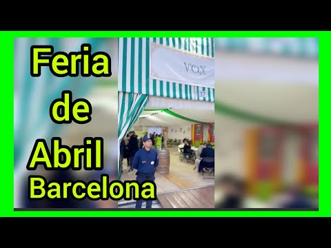 Feria de Abril Barcelona - PREFIERO VOX