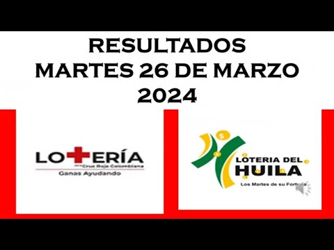 RESULTADO PREMIO MAYOR LOTERIA DE LA CRUZ ROJA Y HUILA MARTES 26 DE MARZO 2024  #loteriadelacruzroja