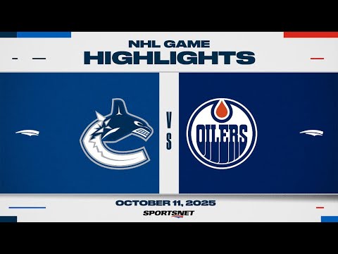 NHL Highlights | Canucks vs. Oilers - October 11, 2025