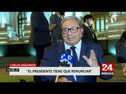 Carlos Anderson: El presidente tiene que renunciar