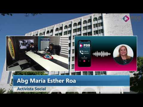 Abg María Esther Roa - Activista Social