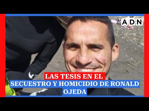 Las tesis que se ventilan en el secuestro y homicidio del exmilitar venezolano Ronald Ojeda