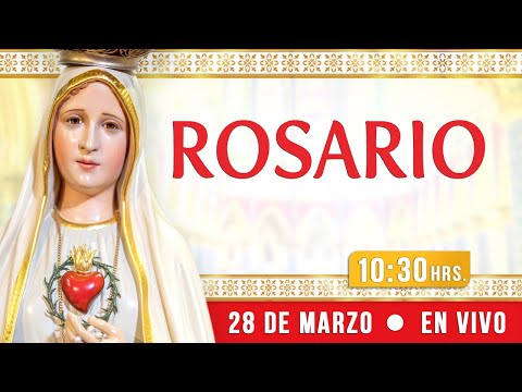 Santo Rosario28 de Marzo EN VIVO