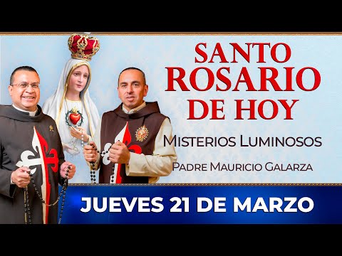 Santo Rosario de Hoy | Jueves 21 de Marzo - Misterios Luminosos #rosario