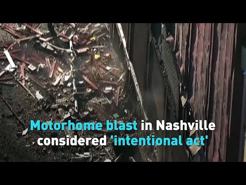 Motorhome blast in Nashville considered 'intentional act'