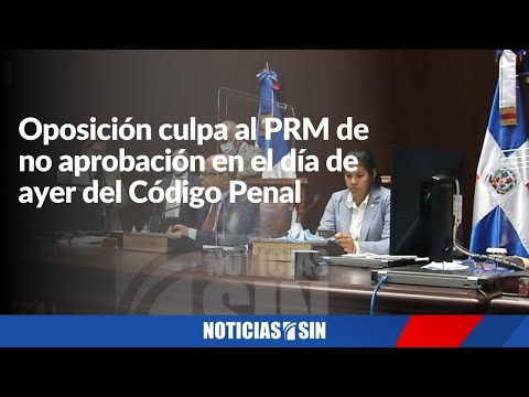 Código penal: Oposición culpa al PRM