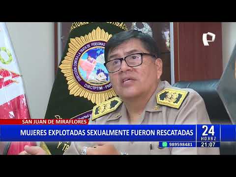 San Juan de Miraflores: rescatan a cuatro mujeres que eran explotadas sexualmente