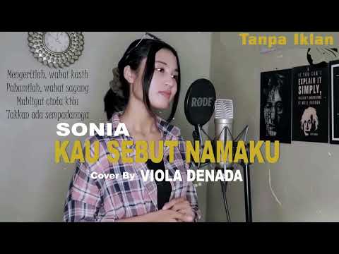 COVER 2023 SONIA-KAU SEBUT NAMAKU BY | VIOLA DENADA