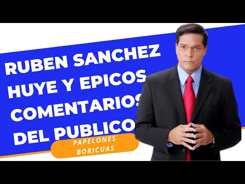 Ruben Sanchez huye y los epicos comentarios del publico