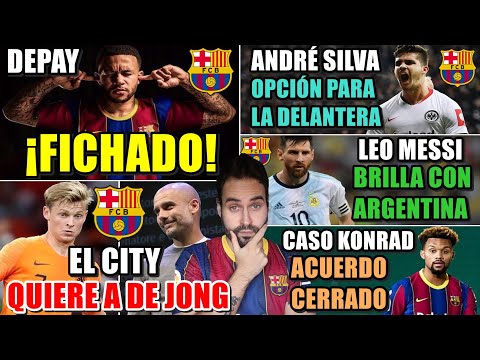 ?¡DEPAY FICHADO! - El CITY QUIERE a DE JONG - ANDRÉ SILVA en la AGENDA - MESSI BRILLA con ARGENTINA