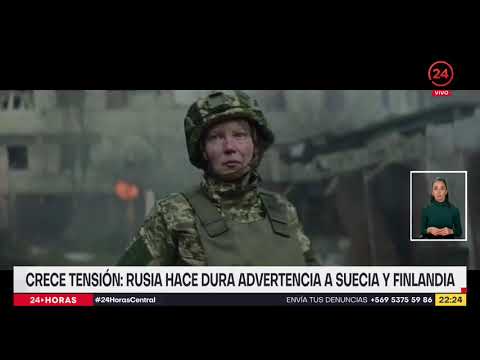 Crece tensión: Rusia hace dura advertencia a Suecia y Finlandia | 24 Horas TVN Chile
