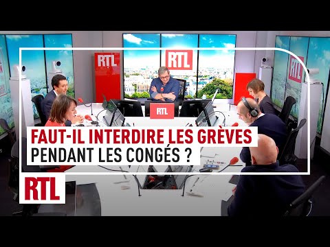 Débat RTL : Faut-il interdire les grèves pendant les congés ?