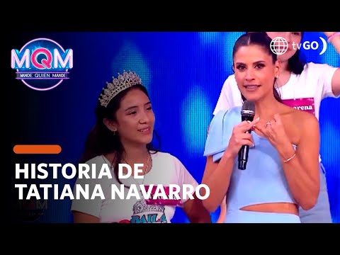 Mande Quien Mande: Conozcamos la historia de Tatiana Navarro (HOY)