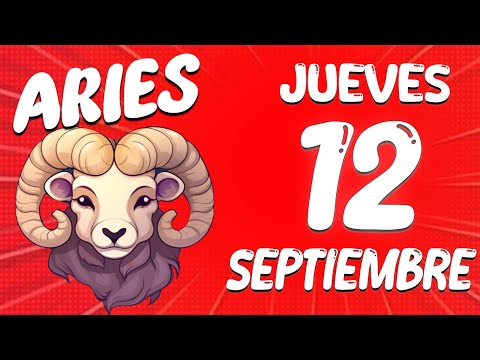 AY DIOS MIO? TODO ESTALLA EN SEPTIEMBRE?? Aries Horoscopo De Hoy 12 De septiembre 2024